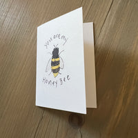 You are my honey Bee Enclosure Card