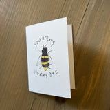 You are my honey Bee Enclosure Card