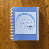 Coffee Need More Coffee Journal