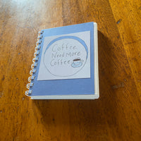Coffee Need More Coffee Journal