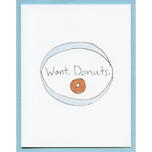 Want. Donuts.
